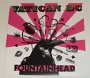 7inch Vinyl Single - Vatican DC - Fountainhead