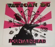 7inch Vinyl Single - Vatican DC - Fountainhead