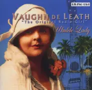 Vaughn De Leath - Ukulele Lady