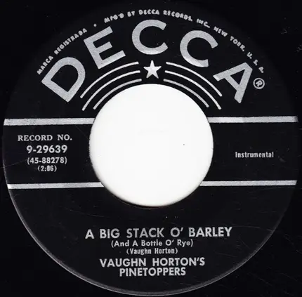 Vaughn Horton's Pinetoppers - A Sailor Is Always True / A Big Stack O' Barley (And A Bottle O' Rye)
