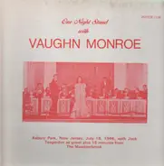 Vaughn Monroe - One Night Stand with Vaughn Monroe