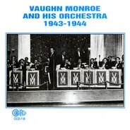 Vaughn Monroe And His Orchestra - 1943 - 1944