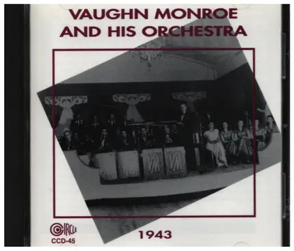Vaughn Monroe And His Orchestra - 1943