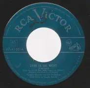 Vaughn Monroe And His Orchestra - Dark Is The Night
