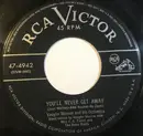 7inch Vinyl Single - Vaughn Monroe And His Orchestra - You'll Never Get Away / A Man's Best Friend Is His Horse