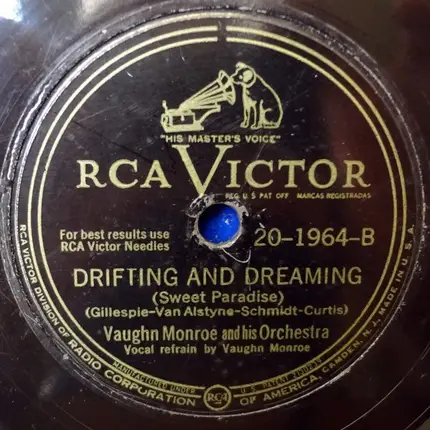 Vaughn Monroe And His Orchestra - I'll See You In My Dreams / Drifting And Dreaming (Sweet Paradise)