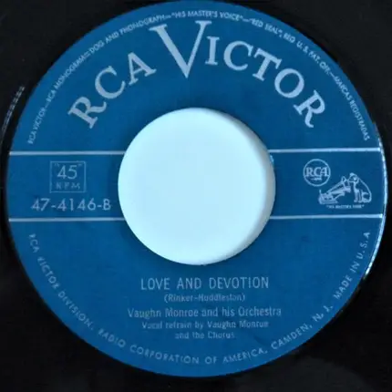 Vaughn Monroe And His Orchestra - Love And Devotion/Old Soldiers Never Die