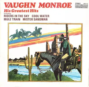 Vaughn Monroe - His Greatest Hits