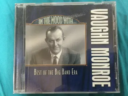 Vaughn Monroe - In The Mood With