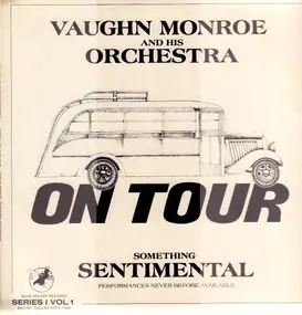 Vaughn Monroe - Something Sentimental