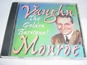 CD - Vaughn Monroe - The Golden Baritone!