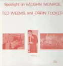 LP - Vaughn Monroe, Ted Weems and Orrin Tucker - Spotlight on