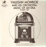 Vaughn Monroe And His Orchestra - Comin' On - Music of an Era