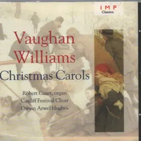 Vaughan Williams - Christmas Carols