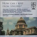 CD - Vaughan Williams / Händel / Mendelssohn a.o. - How Can I Keep From Singing?