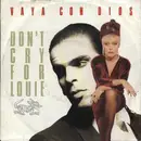 7inch Vinyl Single - Vaya Con Dios - Don't Cry For Louie