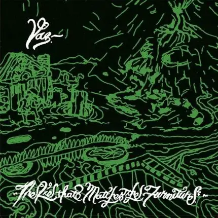 Vaz - The Lie That Matches the Furniture