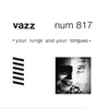 Double LP - Vazz - Your Lungs and Your Tongues
