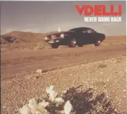 CD - Vdelli - Never Going Back - Digipak