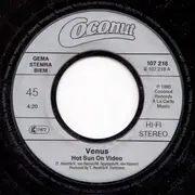 7inch Vinyl Single - Venus - Hot Sun On Video