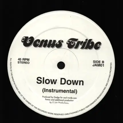 Venus Tribe - Slow Down