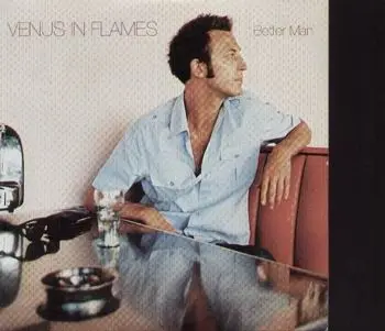 venus in flames - better man