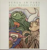 venus in furs - Real Moral Fibre