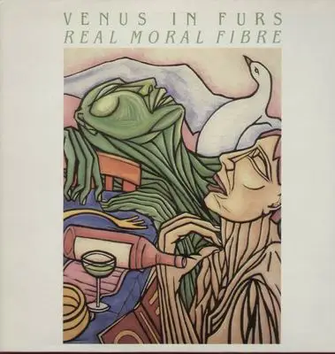 Venus In Furs - Real Moral Fibre