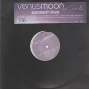 12inch Vinyl Single - Venus Moon - Succeed In Love