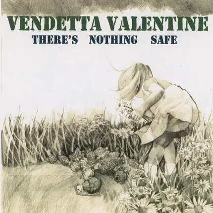 Vendetta Valentine - There's Nothing Safe