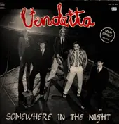 Vendetta - Somewhere In The Night