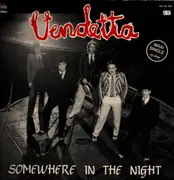 12inch Vinyl Single - Vendetta - Somewhere In The Night