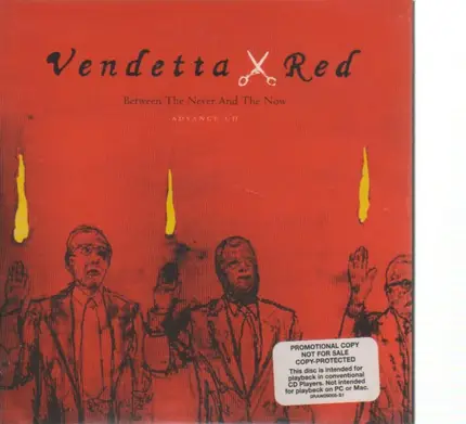 Vendetta Red ‎ - Between The Never And The Now