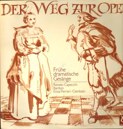 Veneto / Gagliano / Caccini a.o. - Der Weg zur Oper - Frühe dramatische Gesänge
