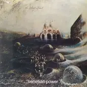 VENETIAN POWER - Arid Land