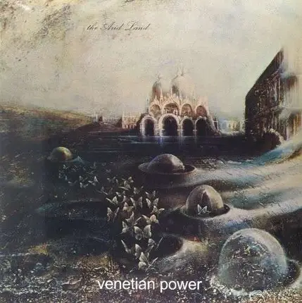 VENETIAN POWER - Arid Land