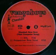 Vengaboys Featuring Cheekah - Cheekah Bow Bow (That Computer Song)