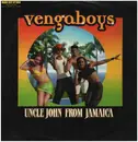12inch Vinyl Single - Vengaboys - Uncle John From Jamaica