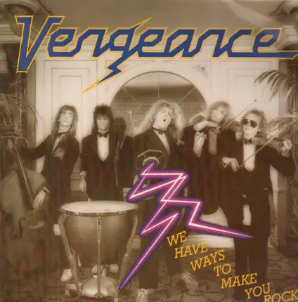 Vengeance - We Have Ways To Make You Rock