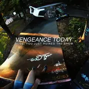 Vengeance Today