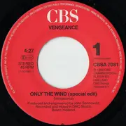 7inch Vinyl Single - Vengeance - Only The Wind (Special Remix)