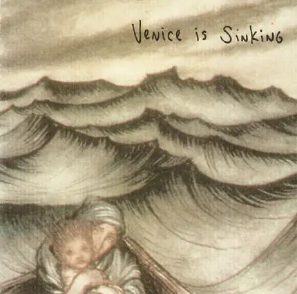 Venice Is Sinking - Sorry About The Flowers