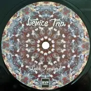 7inch Vinyl Single - Venice Trip - Look Forward EP - EP