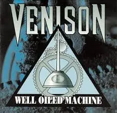 Venison - Well Oiled Machine