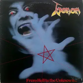 Venom - From Hell to the Unknown