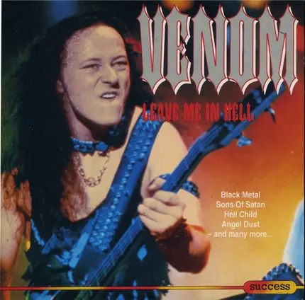 Venom - Leave Me In Hell