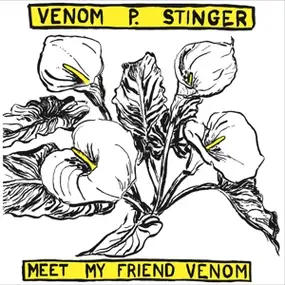 Venom P. Stinger - Meet My Friend Venom