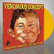 Venomous Concept - Politics Versus the Erection