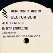 VECTOR BURN - Interlace / Streamline