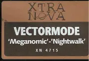 12'' - Vector Mode - Meganomic / Nightwalk